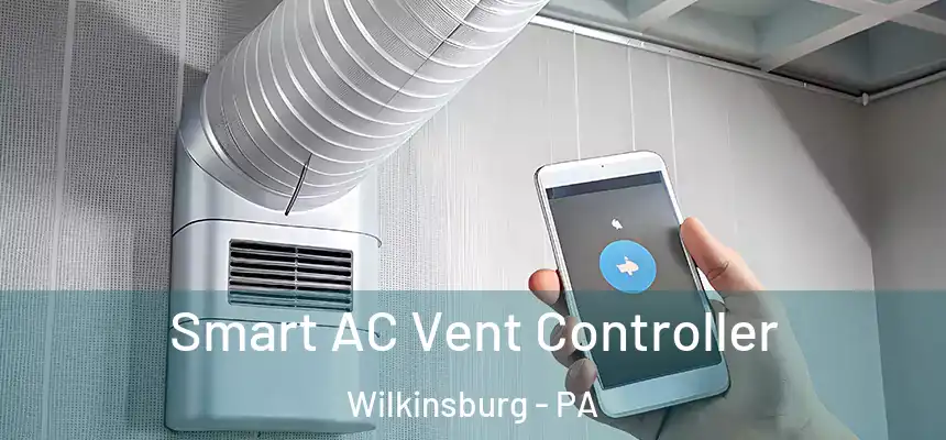  Smart AC Vent Controller Wilkinsburg - PA